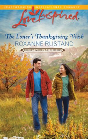 Cover of the book The Loner's Thanksgiving Wish by Fiona Harper