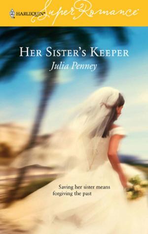 Cover of the book Her Sister's Keeper by Christine Rimmer, Stella Bagwell
