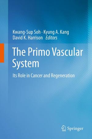 Cover of the book The Primo Vascular System by Marc S. Micozzi, Donald McCown, Diane K. Reibel