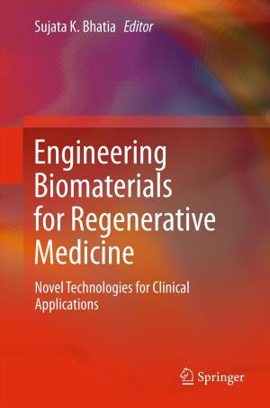 Cover of the book Engineering Biomaterials for Regenerative Medicine by 