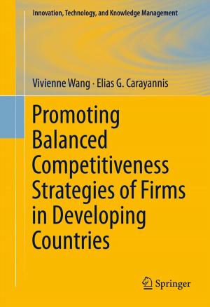 Cover of the book Promoting Balanced Competitiveness Strategies of Firms in Developing Countries by John E. Skandalakis, Panajiotis N. Skandalakis, Lee J. Skandalakis