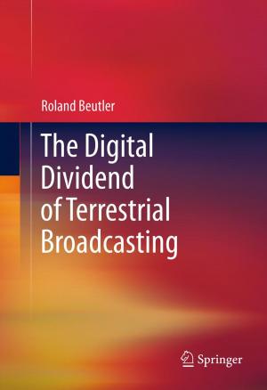 Cover of the book The Digital Dividend of Terrestrial Broadcasting by Alexander Kolker