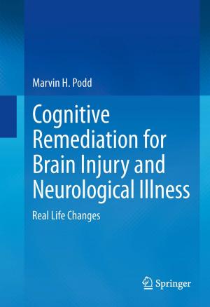 Cover of Cognitive Remediation for Brain Injury and Neurological Illness