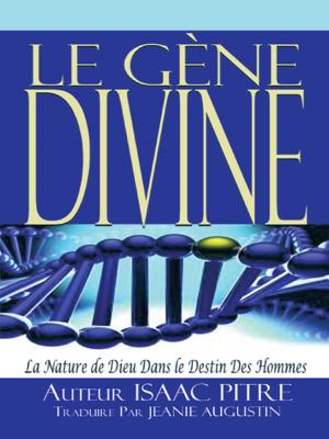 Cover of the book Le Gène Divine by Alexander Corsair