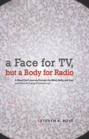 bigCover of the book A Face for Tv, but a Body for Radio by 