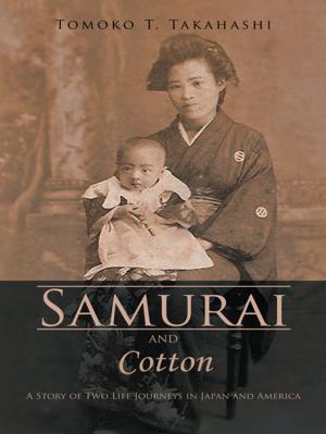 Cover of the book Samurai and Cotton by Conrad Samayoa