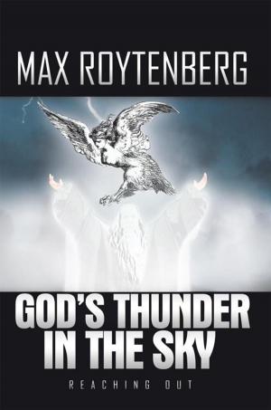 Cover of the book God’S Thunder in the Sky by L.D. Clark