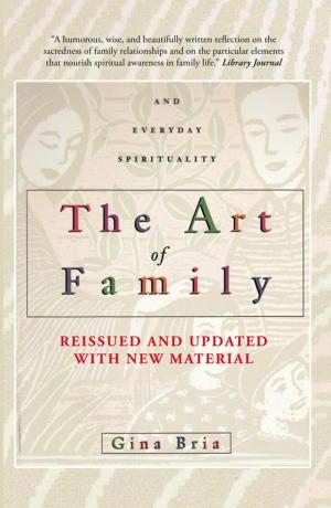 Cover of the book The Art of Family by Jim Saunders, Paul Hunt