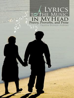 Cover of the book Lyrics to the Music in My Head by Chante' Madison Paige