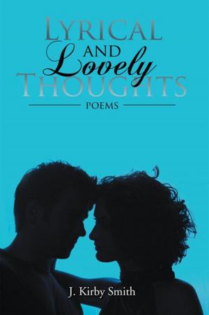 Cover of the book Lyrical and Lovely Thoughts by Thomas Tipton