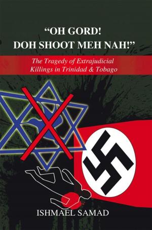 Cover of the book "Oh Gord! Doh Shoot Meh Nah!" by Nathaniel Stalling Jr.