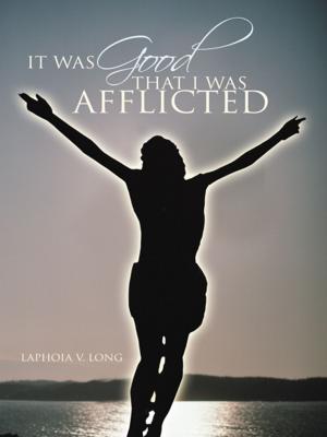 Cover of the book It Was Good That I Was Afflicted by Ron Espinosa