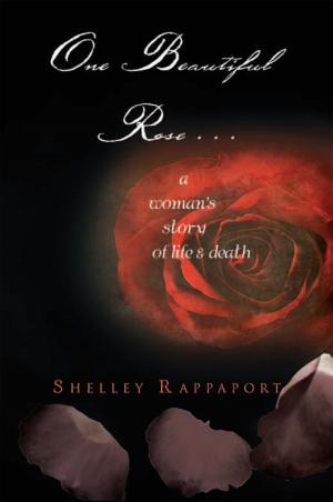 Cover of the book One Beautiful Rose . . . by John F. Nolan, Bernard Shapiro