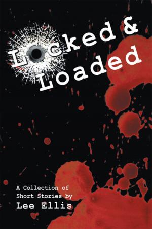Cover of the book Locked & Loaded by Bronwyn Rust