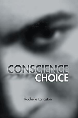 Cover of the book Conscience Choice by Marilyn Ekdahl Ravicz