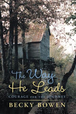 Cover of the book The Way He Leads by Taylor Goetz