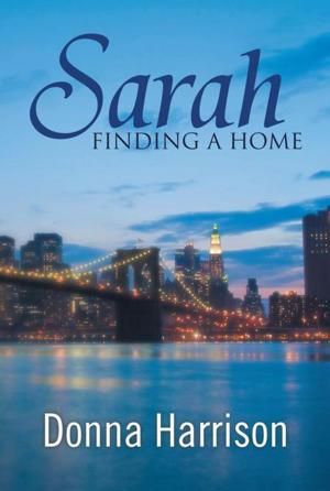 Cover of the book Sarah Finding a Home by Fida R. Abbott