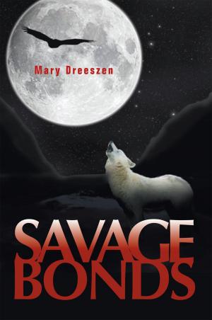 Cover of the book Savage Bonds by Patrick L. McKiernan