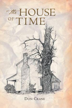 Cover of the book The House of Time by Michael Bradford
