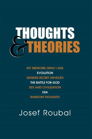 Cover of the book Thoughts and Theories by Melvyn Louis