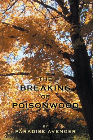 Cover of the book The Breaking of Poisonwood by Eve J Blohm