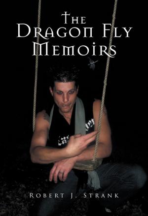 Cover of the book The Dragon Fly Memoirs by Martin van Daalen