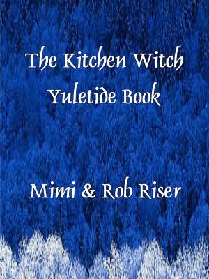 Book cover of The Kitchen Witch Yuletide Book