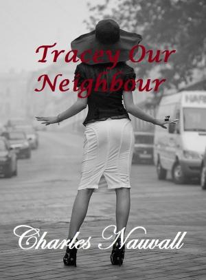 Cover of the book Tracey our Neighbour by Anna Alexander