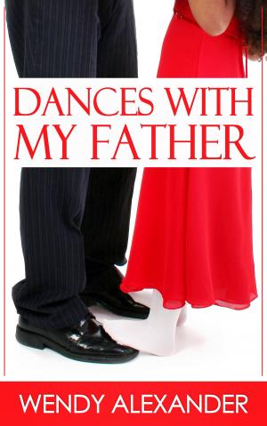 Cover of the book Dances With My Father by Len Filppu