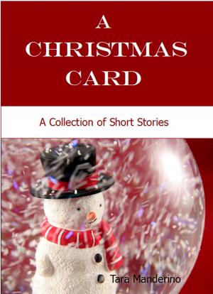 Cover of the book A Christmas Card: A collection of Short Stories by K.M. Carroll
