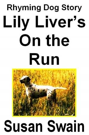 Book cover of Lily Liver's On the Run
