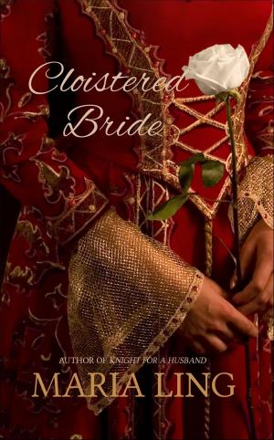 Cover of the book Cloistered Bride by Kim Kelly