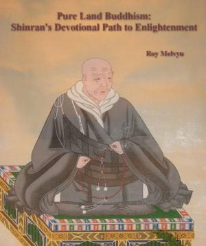 Book cover of Pure Land Buddhism: Shinran’s Devotional Path to Enlightenment