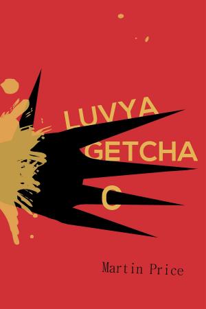 Book cover of Luvya Getcha