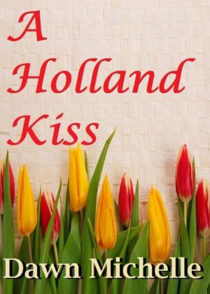 Book cover of A Holland Kiss