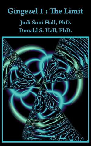 Cover of Gingezel 1: The Limit by Judi Suni Hall, PhD. and Donald S. Hall, PhD.