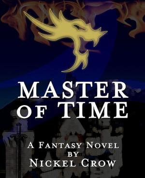 Book cover of Master of Time: A Fantasy Novel