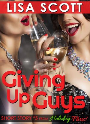 Book cover of Giving Up Guys