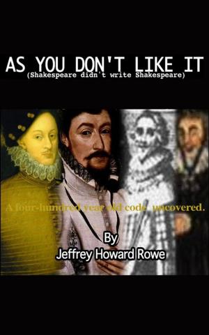 Cover of the book As You Don't Like It (Shakespeare didn't write Shakespeare) by Rhonda Eason