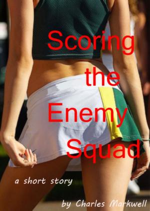 Cover of the book Scoring the Enemy Squad by Gail McFarland