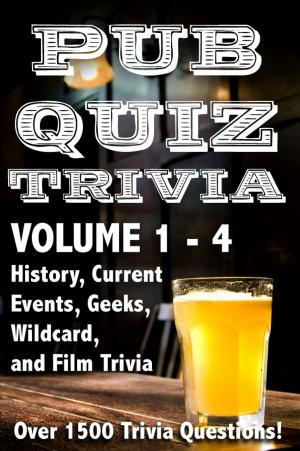 Book cover of Pub Quiz Trivia: Volumes 1-4