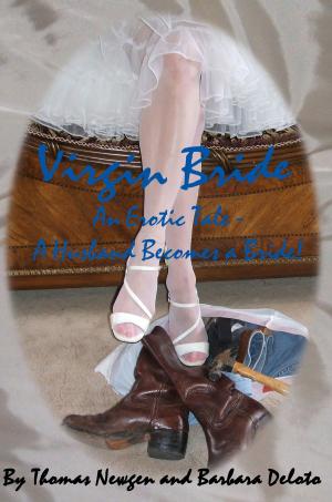 Cover of Virgin Bride- A husband becomes a bride!