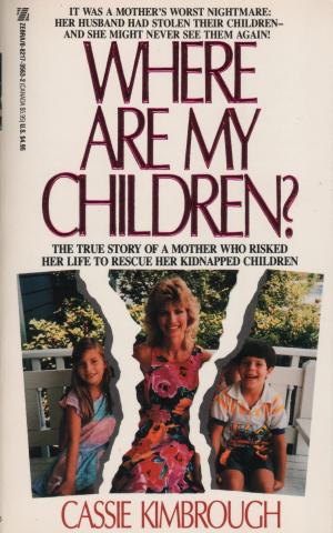 Cover of the book Where Are My Children? The True Story of a Mother Who Risked Her Life to Rescue Her Kidnapped Children by Tim Madigan