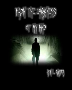 Book cover of From The Darkness Of My Mind