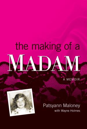 Cover of the book The Making of a Madam by J. H. Soeder