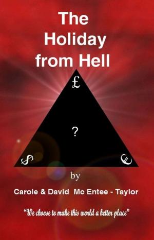 Cover of the book The Holiday From Hell by David Taylor