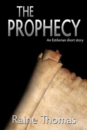 Book cover of The Prophecy (An Estilorian Short Story)
