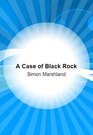 bigCover of the book A Case of Black Rock and other stories by 