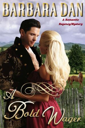 Cover of the book A Bold Wager by Aileen Friedman