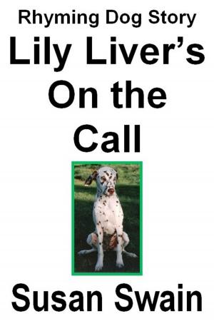 Book cover of Lily Liver's On the Call